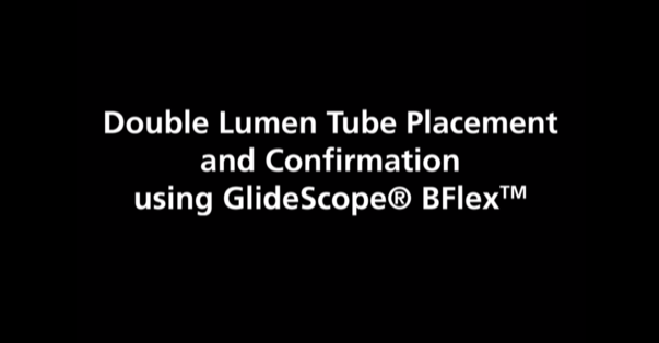 Double Lumen Tube Placement and Confirmation video