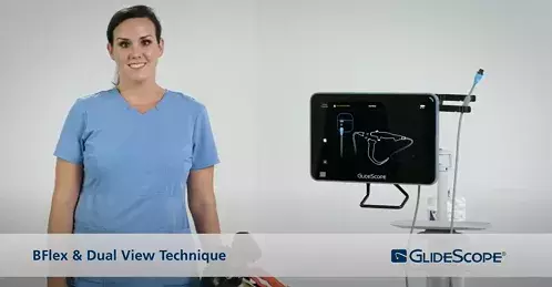 Dual View Technique with GlideScope® Monitor, BFlex™ and GlideScope® Video Laryngoscope